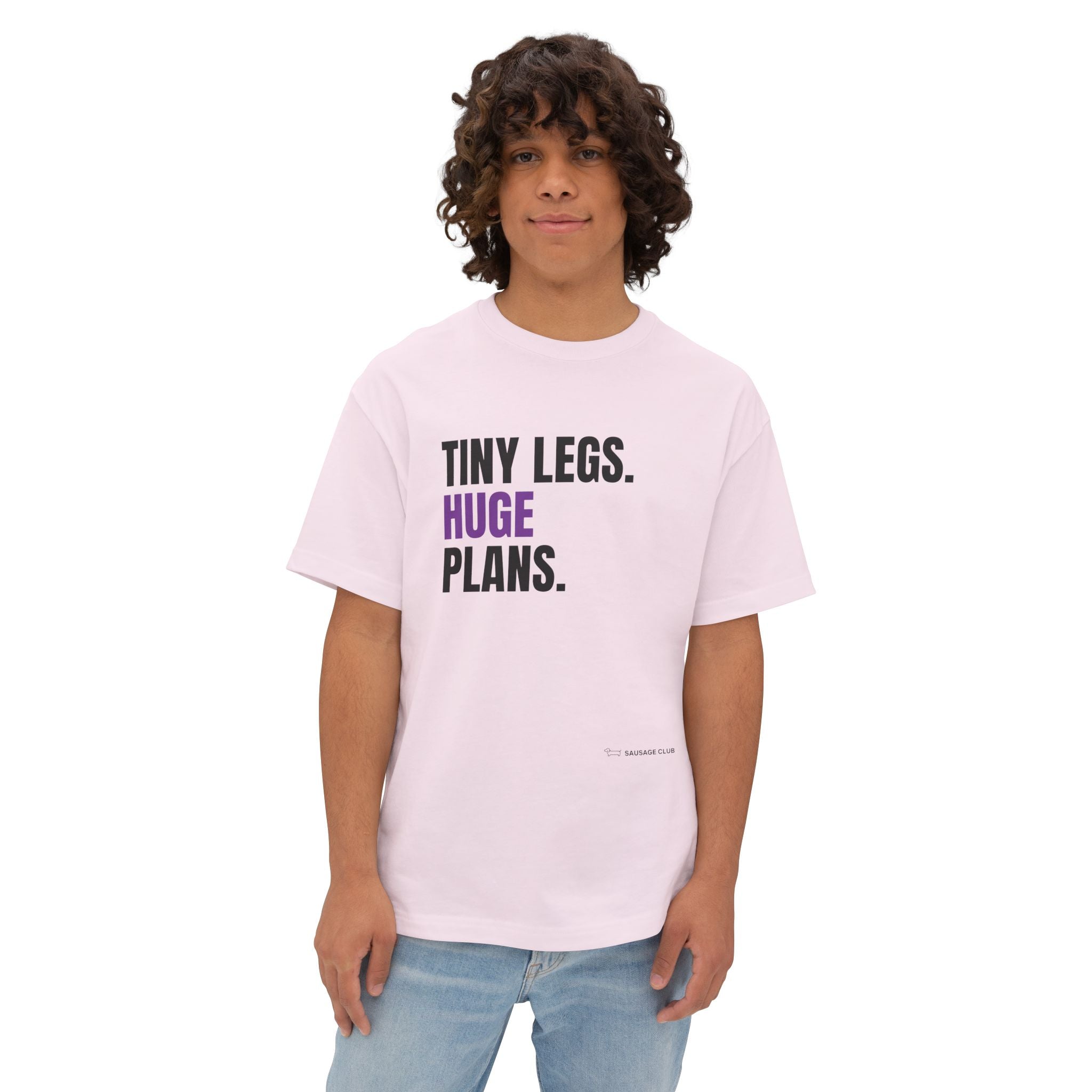 Tiny Legs Huge Plans – Oversized Tee