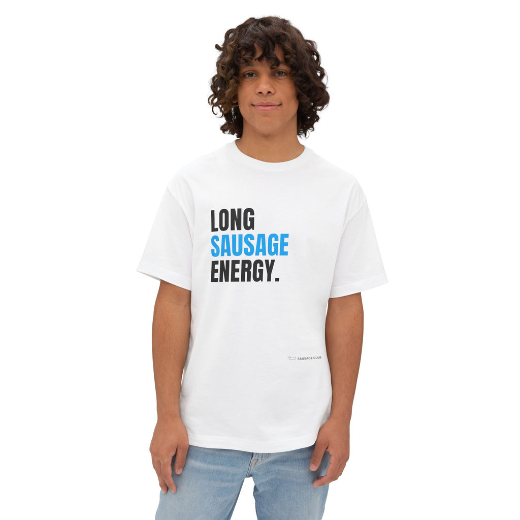 Long Sausage Energy – Oversized Tee